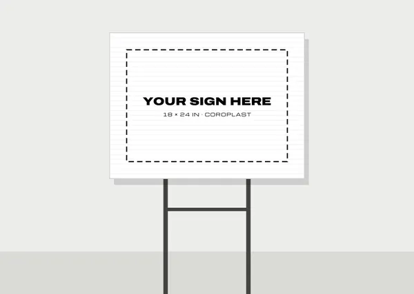 18 by 24 inch coroplast yard sign mockup on a wire stake with a “your sign here” area